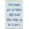 I smile because you're my Nephew. I laugh because there's nothing you can do about it - Jumbo Fridge Magnet