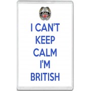 I Can't Keep Calm I'm British - Jumbo Fridge Magnet