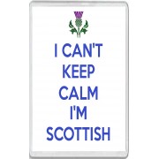 I Can't Keep Calm I'm Scottish - Jumbo Fridge Magnet