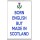 Born English but Made in Scotland - Jumbo Fridge Magnet