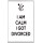 I Am Calm I Got Divorced - Jumbo Fridge Magnet