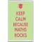 Keep Calm because Maths Rocks - Jumbo Fridge Magnet