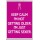 Keep Calm I'm Not Getting Older, I'm Just Getting Sexier. - Jumbo Fridge Magnet