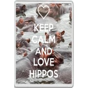 Keep Calm and Love Hippos - Jumbo Fridge Magnet