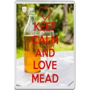 Keep Calm and Love Mead - Jumbo Fridge Magnet