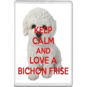 Keep Calm and Love a Bichon Frise - Jumbo Fridge Magnet
