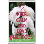 Keep Calm and Love Maltipoos - Jumbo Fridge Magnet