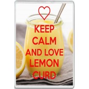 Keep Calm and Love Lemon Curd - Jumbo Fridge Magnet