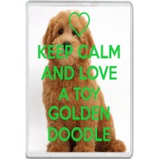 Keep Calm and Love a Toy Golden Doodle - Jumbo Fridge Magnet