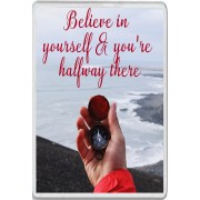Believe in yourself & you're halfway there - Jumbo Fridge Magnet