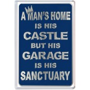 A Man's Home is His Castle but His Garage is His Sanctuary