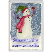 Snowmen fall from heaven unassembled