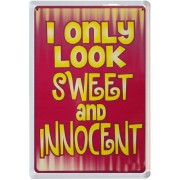 I only Look Sweet and Innocent