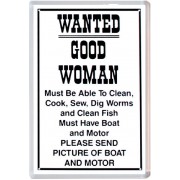 Wanted Good Woman..........