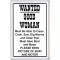 Wanted Good Woman..........