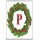 Christmas Holly wreath with a Red letter P