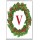 Christmas Holly wreath with a Red letter V
