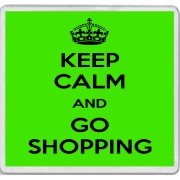 Keep Calm and Go Shopping - Large Coaster