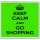 Keep Calm and Go Shopping - Large Coaster