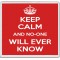 Keep Calm and No-one will Ever Know - Large Coaster