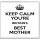 Keep Calm You're Britain's Best Mother - Large Coaster