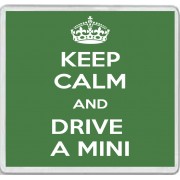 Keep Calm and Drive a Mini - Large Coaster