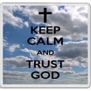 Keep Calm and Trust God - Large Coaster