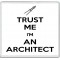 Trust me I'm an Architect - Large Coaster