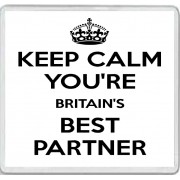 Keep Calm You're Britain's Best Partner - Large Coaster