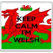 Keep Calm I'm Welsh - Large Coaster