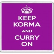 Keep Korma and Curry On - Large Coaster