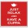 Just Relax and Have a Cuppa - Large Coaster