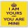 I am Yours and You are Mine - Large Coaster