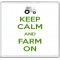 Keep Calm and Farm On - Large Coaster
