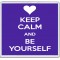 Keep Calm and Be Yourself - Large Coaster