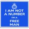 I am Not a Number I'm a Free Man - Large Coaster