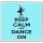 Keep Calm and Dance On - Large Coaster