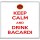 Keep Calm and Drink Bacardi - Large Coaster