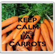 Keep Calm and Eat Carrots - Large Coaster