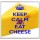 Keep Calm and Eat Cheese - Large Coaster