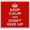 Keep Calm and Don't Give Up - Large Coaster