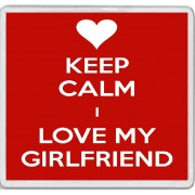 Keep Calm I Love My Girlfriend - Large Coaster