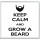 Keep Calm and Grow a Beard - Large Coaster