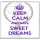 Keep Calm and Sweet Dreams - Large Coaster