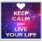 Keep Calm and Live Your Life - Large Coaster