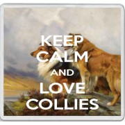 Keep Calm and Love Collies - Large Coaster