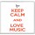 Keep Calm and Love Music - Large Coaster