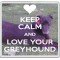 Keep Calm and Love Your Greyhound - Large Coaster