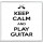Keep Calm and Play Guitar - Large Coaster
