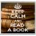 Keep Calm and Read a Book - Large Coaster